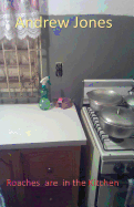 Roaches are in the Kitchen