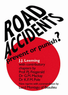 Road accidents: prevent or punish?