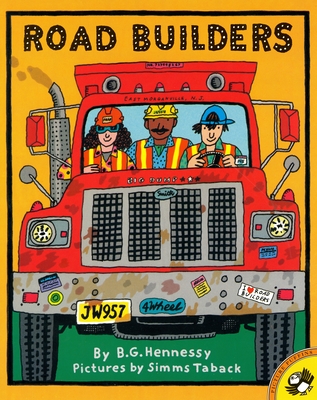 Road Builders - Hennessy, B G