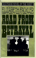 Road from Betrayal - Fackler, Elizabeth
