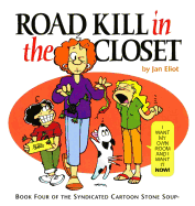 Road Kill in the Closet