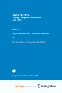 Road Pricing: Theory, Empirical Assessment and Policy