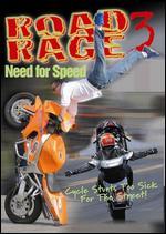 Road Rage III: Need For Speed