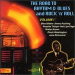 Road to Rhythm & Blues & Rock N' Roll, Vol. 1