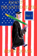 Road to the United States: Part 1
