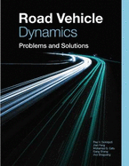 Road Vehicle Dynamics: Problems and Solutions