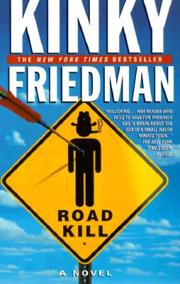 Roadkill - Friedman, Kinky