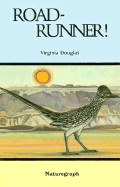 Roadrunner!: And His Cuckoo Cousin