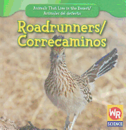 Roadrunners / Correcaminos