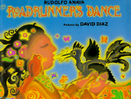 Roadrunner's Dance - Anaya, Rudolfo A Anaya