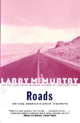 Roads - McMurtry, Larry