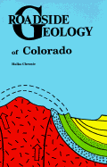 Roadside Geology of Colorado