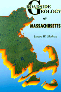 Roadside Geology of Massachusetts