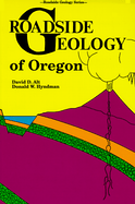 Roadside Geology of Oregon