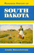 Roadside History of South Dakota