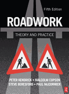 Roadwork: Theory and Practice