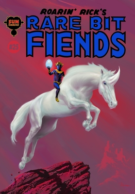 Roarin' Rick's Rare Bit Fiends #25 - Padgett, Ron, and Reisman, David, and Kathman, Bob