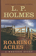 Roaring Acres: A Western Story
