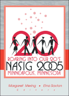 Roaring Into Our 20's: Nasig 2005