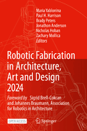 Robarch2024 - Robotic Fabrication in Architecture, Art and Design