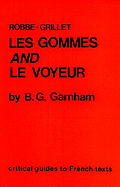 Robbe-Grillet: Les Gommes and Le Voyeur
