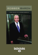 Robber Baron: Lord Black of Crossharbour