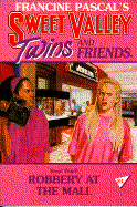 Robbery at the Mall - Pascal, Francine, and Suzanne, Jamie