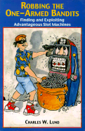 Robbing the One-Armed Bandits: Finding and Exploiting Advantageous Slot Machines