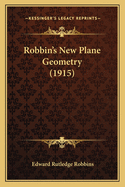 Robbin's New Plane Geometry (1915)