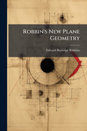 Robbin's New Plane Geometry
