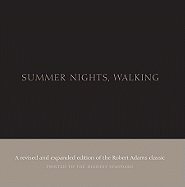 Robert Adams: Summer Nights, Walking