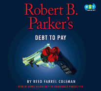 Robert B. Parker's Debt to Pay