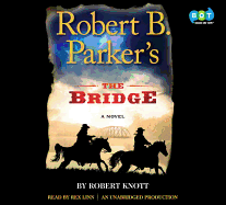 Robert B. Parker's the Bridge