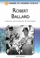 Robert Ballard: Explorer and Undersea Archaeologist
