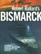 Robert Ballard's Bismarck
