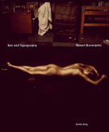 Robert Brownjohn: Sex and Typography: 1925-1970 Life and Work