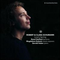 Robert & Clara Schumann: Love's Spring - Gerold Huber (piano); Magdalena Ko?en� (mezzo-soprano); Raoul Steffani (baritone)