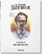 Robert Crumb: Sketchbook Vol. 4. 1982-1989