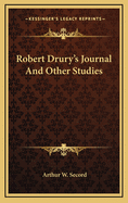 Robert Drury's Journal and Other Studies
