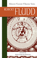Robert Fludd: Essential Readings