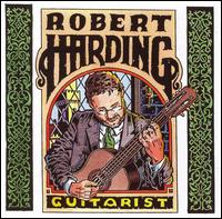 Robert Harding: Guitarist - Robert Harding (guitar)