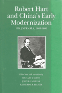 Robert Hart and China's Early Modernization: His Journals, 1863-1866