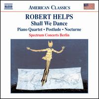 Robert Helps: Shall We Dance - Daniel Blumenthal (piano); Janine Jansen (violin); Robert Helps (piano); Ron Schaaper (horn); Spectrum Concerts Berlin