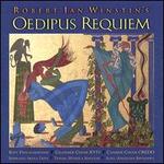 Robert Ian Winstin: Oedipus Requiem