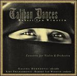 Robert Ian Winstin: Taliban Dances