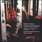 Robert Kajanus: Finnish Rhapsody