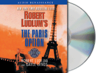 Robert Ludlum's the Paris Option: A Covert-One Novel