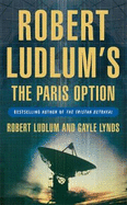 Robert Ludlum's the Paris Option