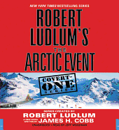 Robert Ludlum's (Tm) the Arctic Event