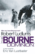 Robert Ludlum's (TM) the Bourne Dominion